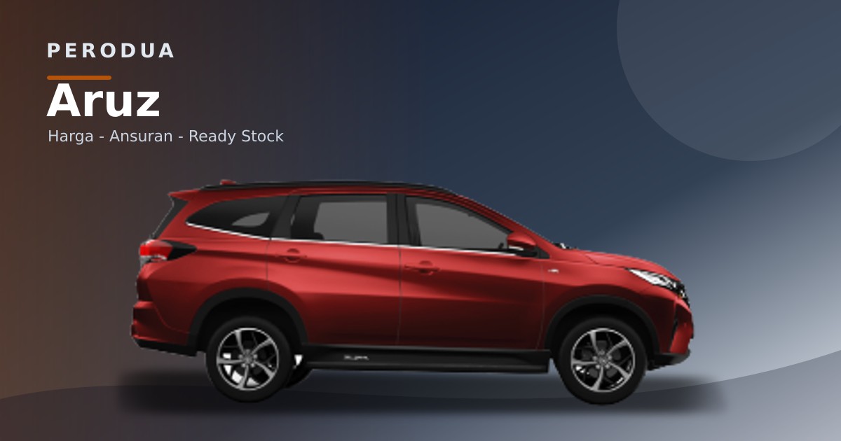 Perodua Aruz 2026 dalam paparan model untuk semakan varian dan harga